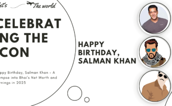 Happy Birthday, Salman Khan - A Glimpse into Bhai's Net Worth and Earnings in 2023